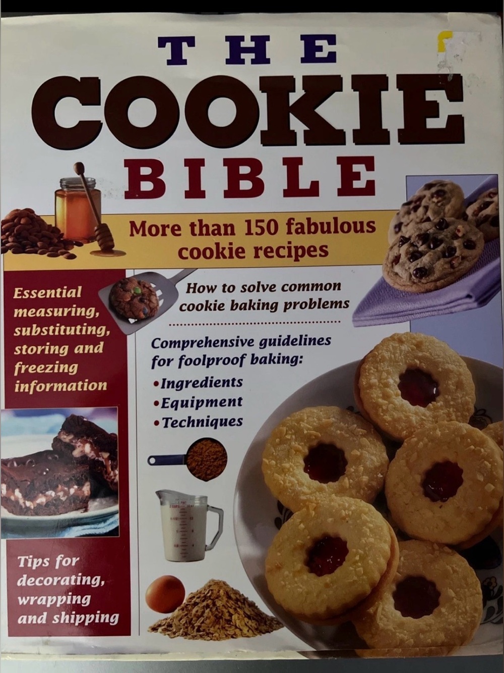 The Cookie Bible Hardcover Illustrated Cookbook 2004, 150 + Recipes Techniques